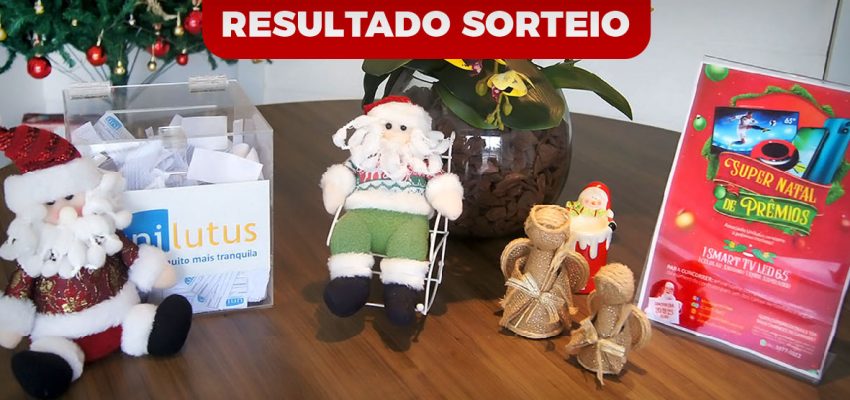 sorteio Natal Premiado Unilutus 23 top site news sorteio Natal Premiado Unilutus 23 top site news